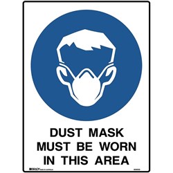 Brady Mandatory Sign Dust Mask Must Be Worn 450W x 600mmH Polypropylene White/Bl