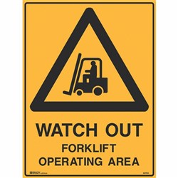 Brady Warning Safety Sign Watch Out Forklift Operating Area 450Wx600mmH Metal Ye